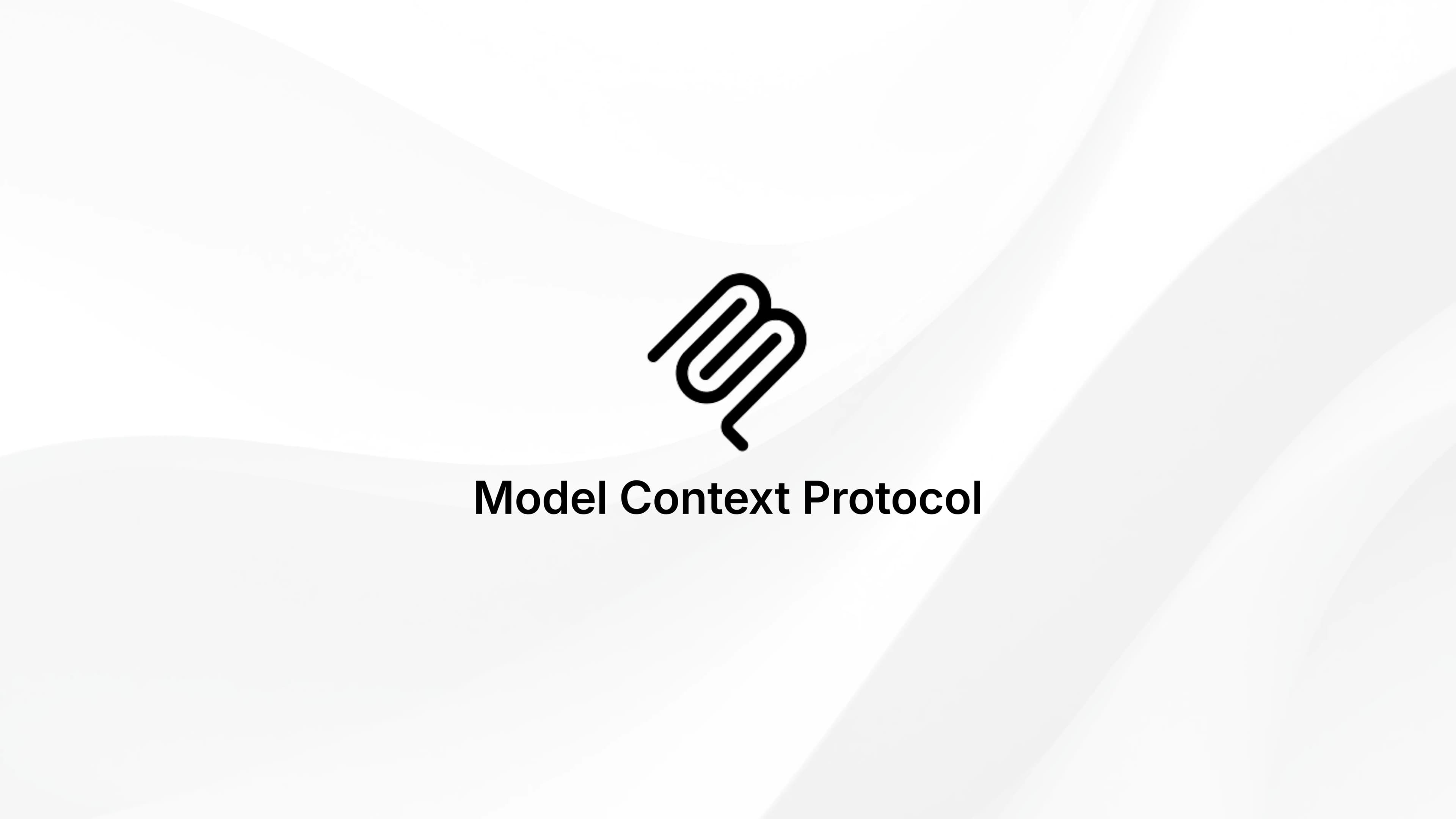 Model Context Protocol (MCP)