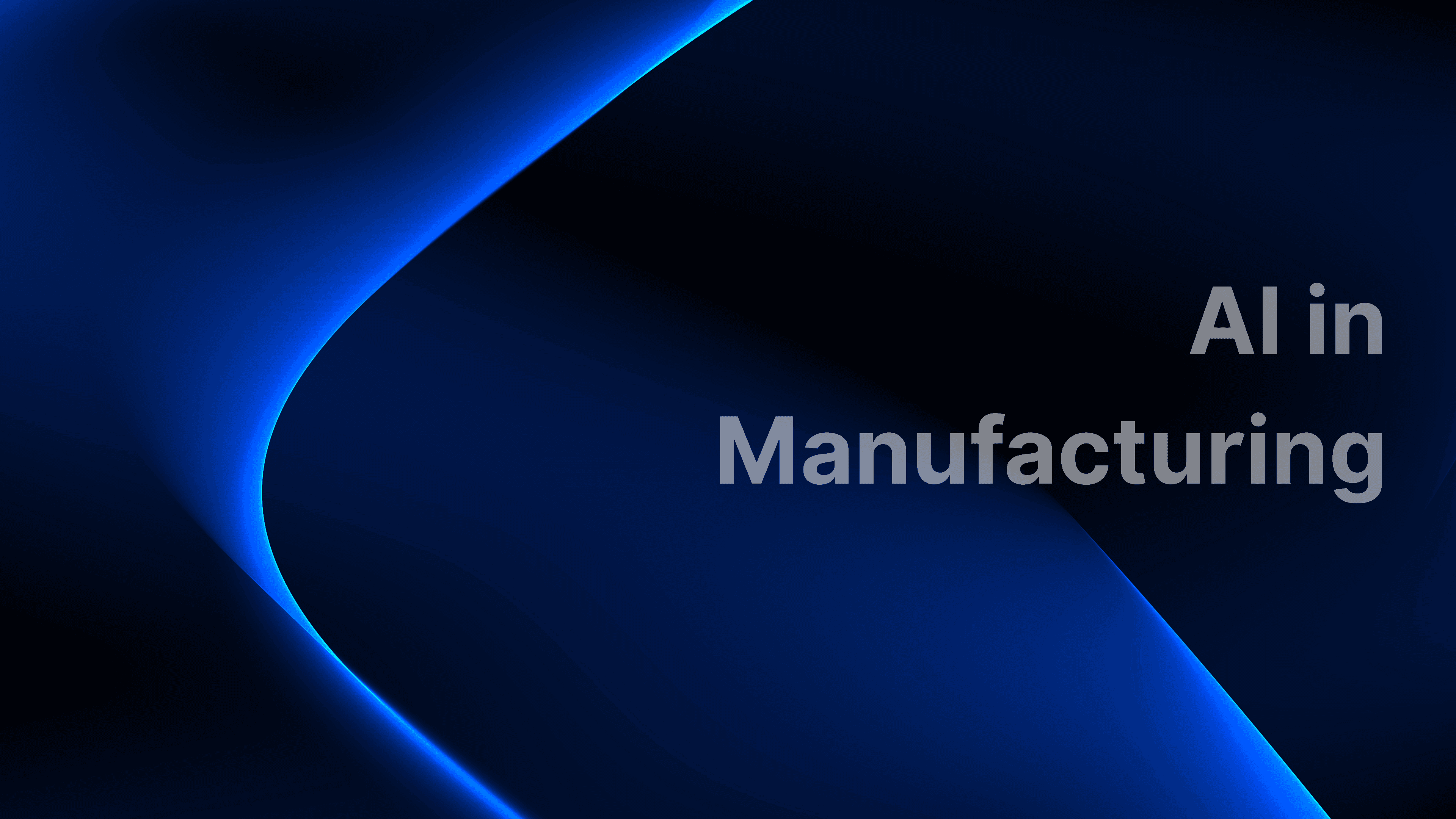 Manufacturing