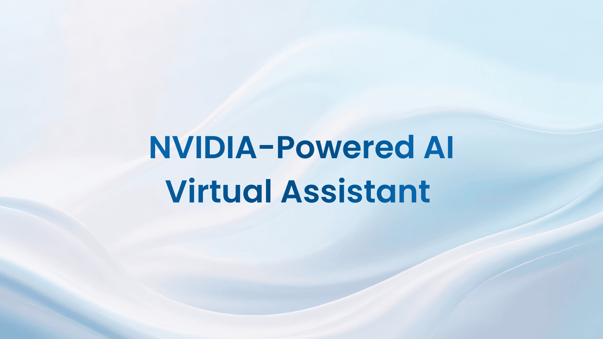 NVIDIA AI Virtual Assistant
